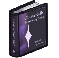 Clusterfall: Excavating Stars Book